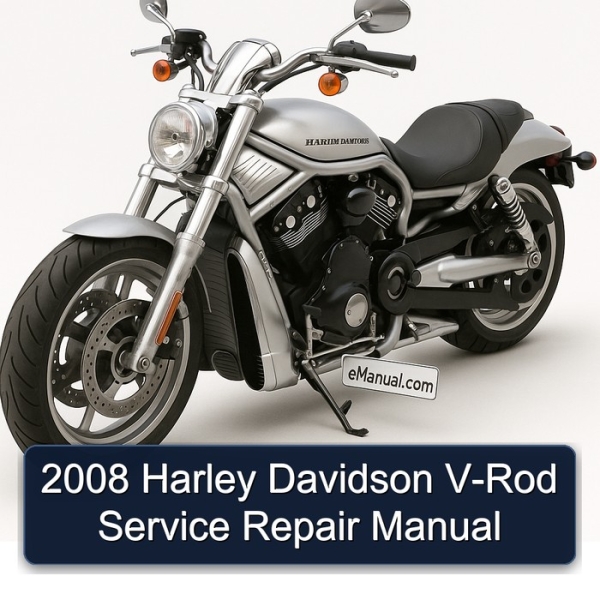 2008 Harley Davidson V-Rod Service Repair Manual