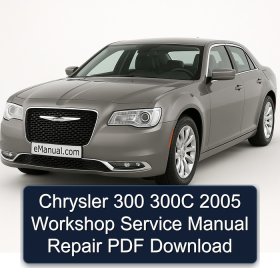 Chrysler 300 300C 2005 Workshop Service Manual Repair PDF Download