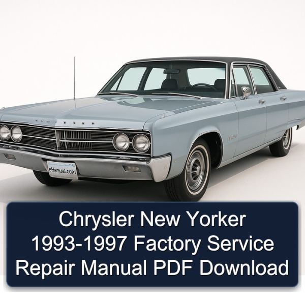 Chrysler New Yorker 1993-1997 Factory Service Repair Manual PDF Download