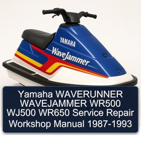 Yamaha WAVERUNNER WAVEJAMMER WR500 WJ500 WR650 Service Repair Workshop Manual 1987-1993
