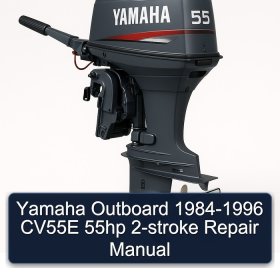 Yamaha Outboard 1984-1996 CV55E 55hp 2-stroke Repair Manual