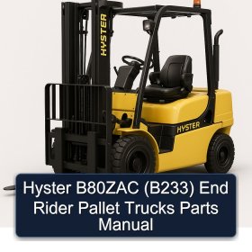 Hyster B80ZAC (B233) End Rider Pallet Trucks Parts Manual