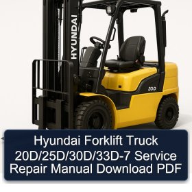 Hyundai Forklift Truck 20D/25D/30D/33D-7 Service Repair Manual Download PDF