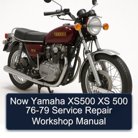 Now Yamaha XS500 XS 500 76-79 Service Repair Workshop Manual