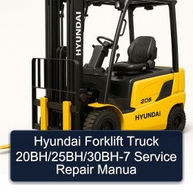 Hyundai Forklift Truck 20BH/25BH/30BH-7 Service Repair Manua