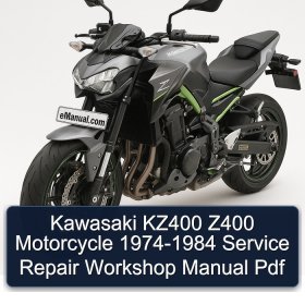 Kawasaki KZ400 Z400 Motorcycle 1974-1984 Service Repair Workshop Manual Pdf