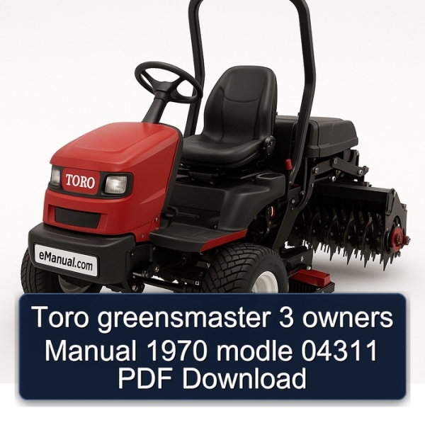 Toro greensmaster 3 owners Manual 1970 modle 04311 PDF Download