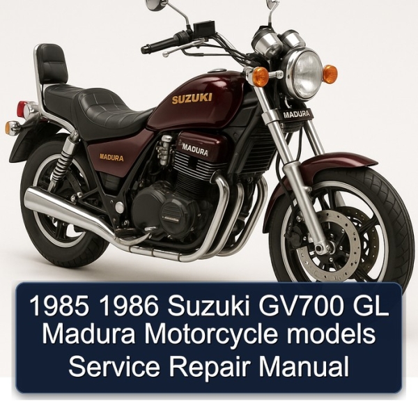 1985 1986 Suzuki GV700 GL Madura Motorcycle models Service Repair Manual