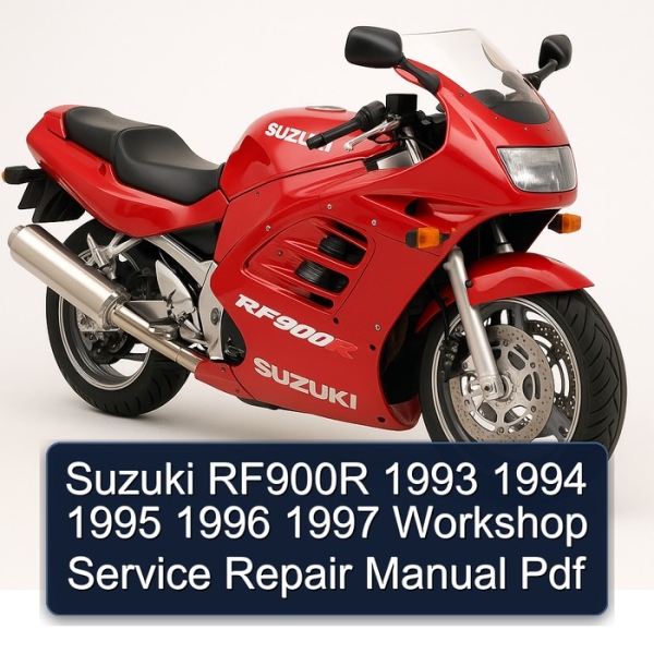 Suzuki RF900R 1993 1994 1995 1996 1997 Workshop Service Repair Manual Pdf