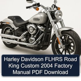 Harley Davidson FLHRS Road King Custom 2004 Factory Manual PDF Download