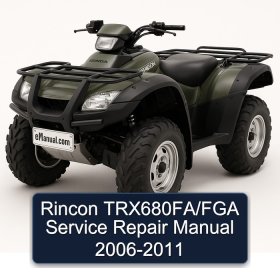 Rincon TRX680FA/FGA Service Repair Manual 2006-2011
