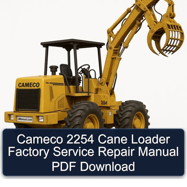 Cameco 2254 Cane Loader Factory Service Repair Manual PDF Download