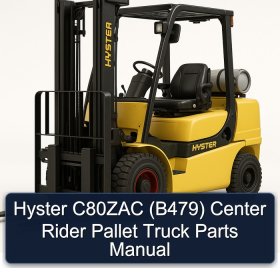 Hyster C80ZAC (B479) Center Rider Pallet Truck Parts Manual