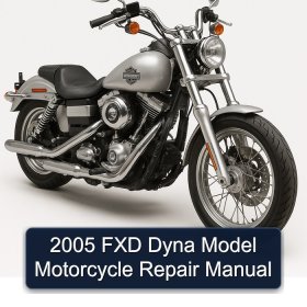 2005 FXD Dyna Model Motorcycle Repair Manual