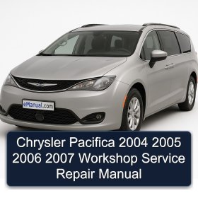 Chrysler Pacifica 2004 2005 2006 2007 Workshop Service Repair Manual