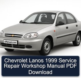 Chevrolet Lanos 1999 Service Repair Workshop Manual PDF Download