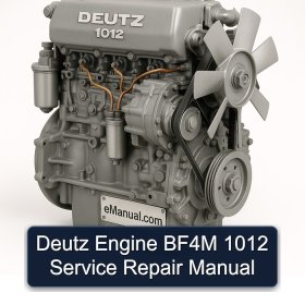 Deutz Engine BF4M 1012 Service Repair Manual