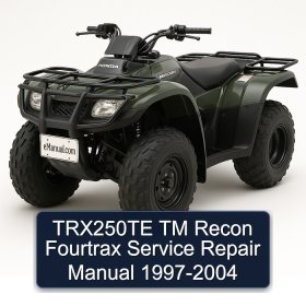 TRX250TE TM Recon Fourtrax Service Repair Manual 1997-2004