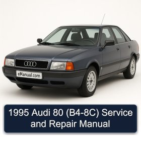 1995 Audi 80 (B4-8C) Service and Repair Manual