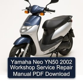 Yamaha Neo YN50 2002 Workshop Service Repair Manual PDF Download