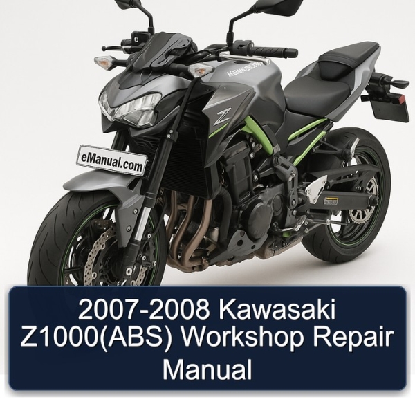 2007-2008 Kawasaki Z1000(ABS) Workshop Repair Manual