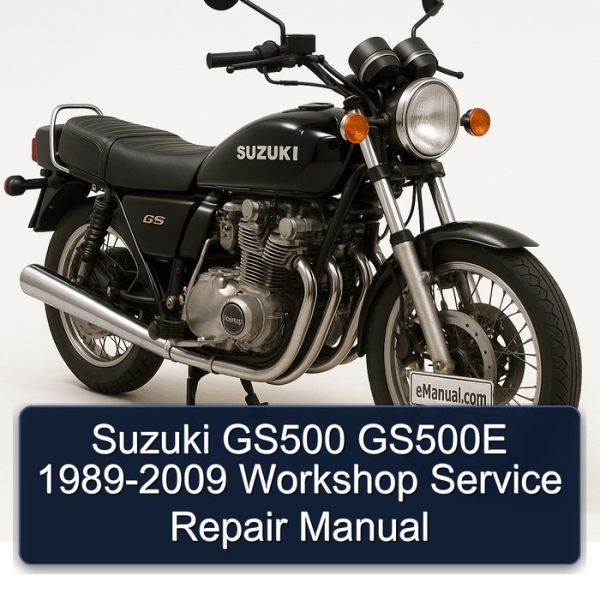 Suzuki GS500 GS500E 1989-2009 Workshop Service Repair Manual