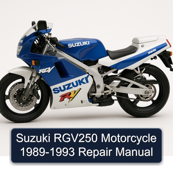 Suzuki RGV250 Motorcycle 1989-1993 Repair Manual