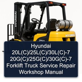 Manual de Servicio y Reparación para Carretillas Elevadoras Hyundai 20L(C)/25L(C)/30L(C)-7, 20G(C)/25G(C)/30G(C)-7