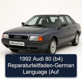 1992 Audi 80 (b4) Reparaturleitfaden-German Language (Auf