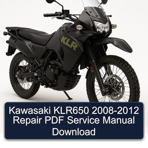 Kawasaki KLR650 2008-2012 Repair PDF Service Manual Download