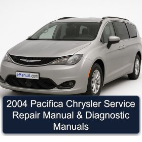2004 Pacifica Chrysler Service Repair Manual & Diagnostic Manuals