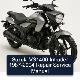 Suzuki VS1400 Intruder 1987-2004 Repair Service Manual
