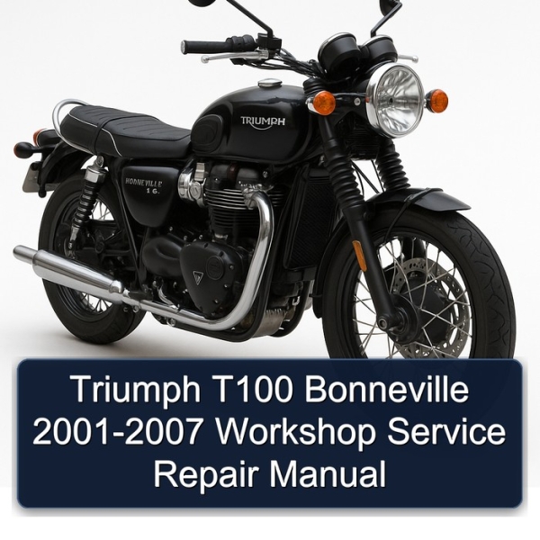 Triumph T100 Bonneville 2001-2007 Workshop Service Repair Manual