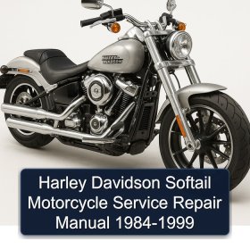 Harley Davidson Softail Motorcycle Service Repair Manual 1984-1999