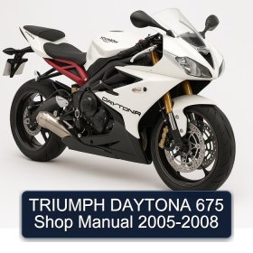 TRIUMPH DAYTONA 675 Shop Manual 2005-2008