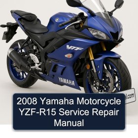 2008 Yamaha Motorcycle YZF-R15 Service Repair Manual