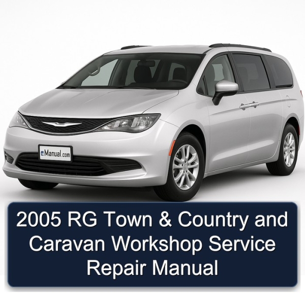 2005 RG Town & Country and Caravan Workshop Service Repair Manual