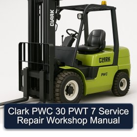 Clark PWC 30 PWT 7 Service Repair Workshop Manual