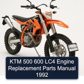 KTM 500 600 LC4 Engine Replacement Parts Manual 1992