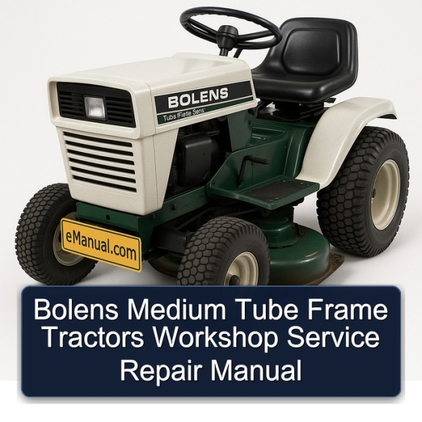 Bolens Medium Tube Frame Tractors Workshop Service Repair Manual