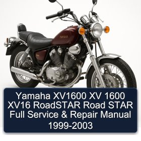 Yamaha XV1600 XV 1600 XV16 RoadSTAR Road STAR Full Manual de servicio y reparación 1999-2003