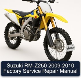 Suzuki RM-Z250 2009-2010 Factory Service Repair Manual