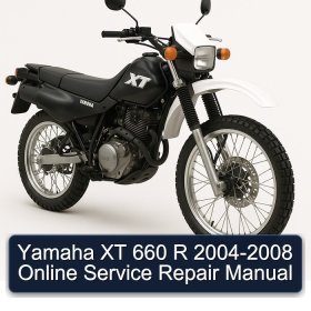 Yamaha XT 660 R 2004-2008 Online Service Repair Manual