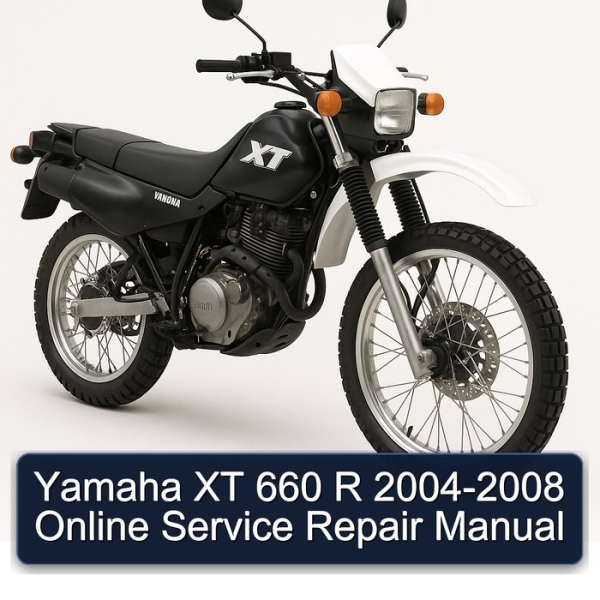 Yamaha XT 660 R 2004-2008 Online Service Repair Manual