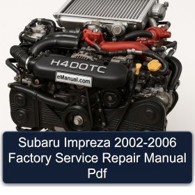 Subaru Impreza 2002-2006 Factory Service Repair Manual Pdf