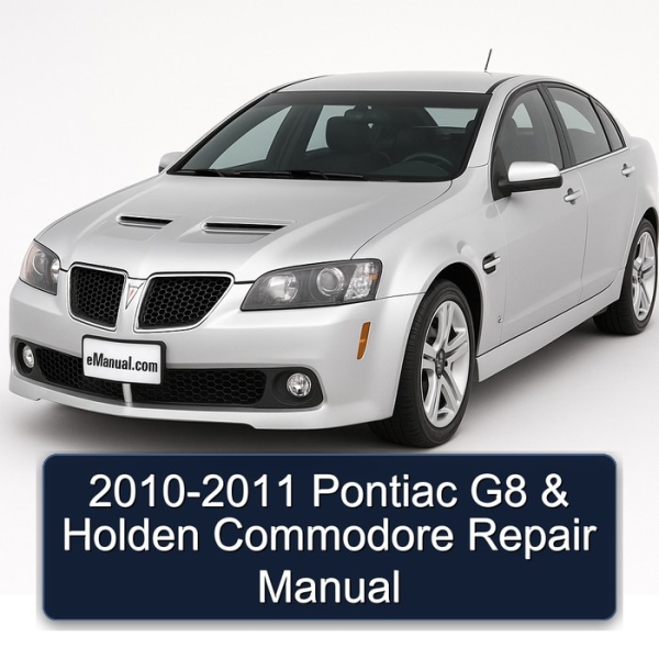 2010-2011 Pontiac G8 & Holden Commodore Repair Manual
