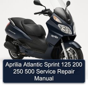 Aprilia Atlantic Sprint 125 200 250 500 Service Repair Manual