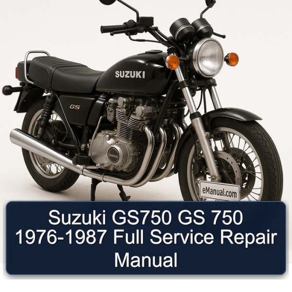 Suzuki GS750 GS 750 1976-1987 Full Service Repair Manual
