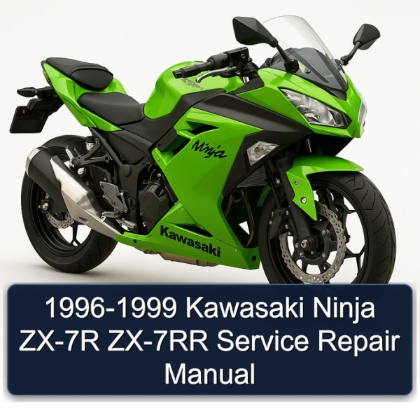 1996-1999 Kawasaki Ninja ZX-7R ZX-7RR Service Repair Manual
