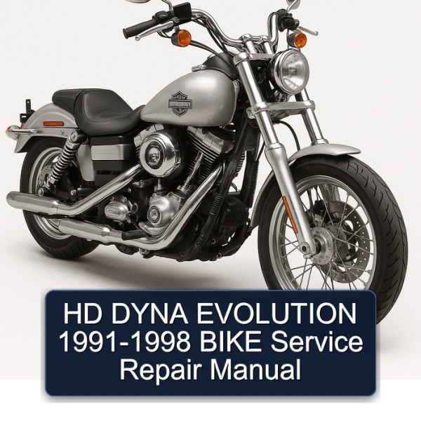 HD DYNA EVOLUTION 1991-1998 BIKE Service Repair Manual